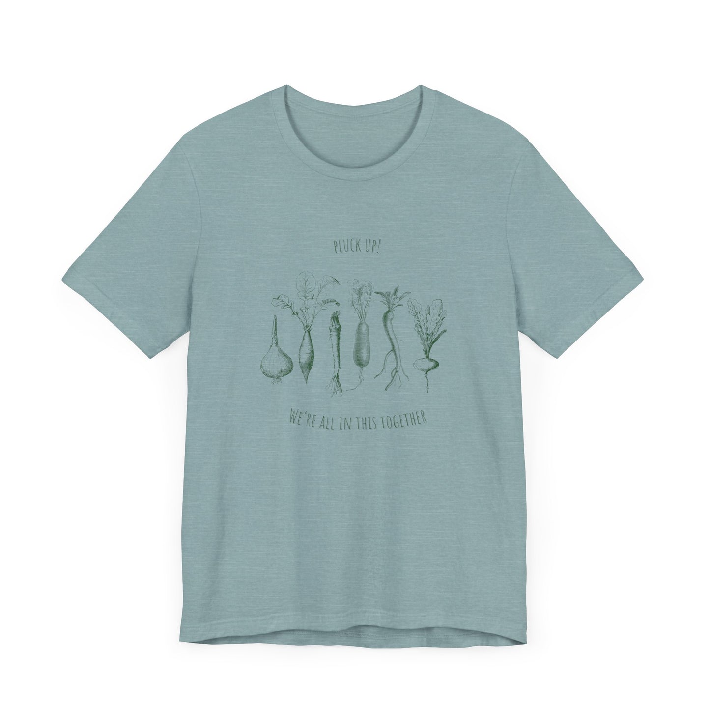 Pluck up Tee