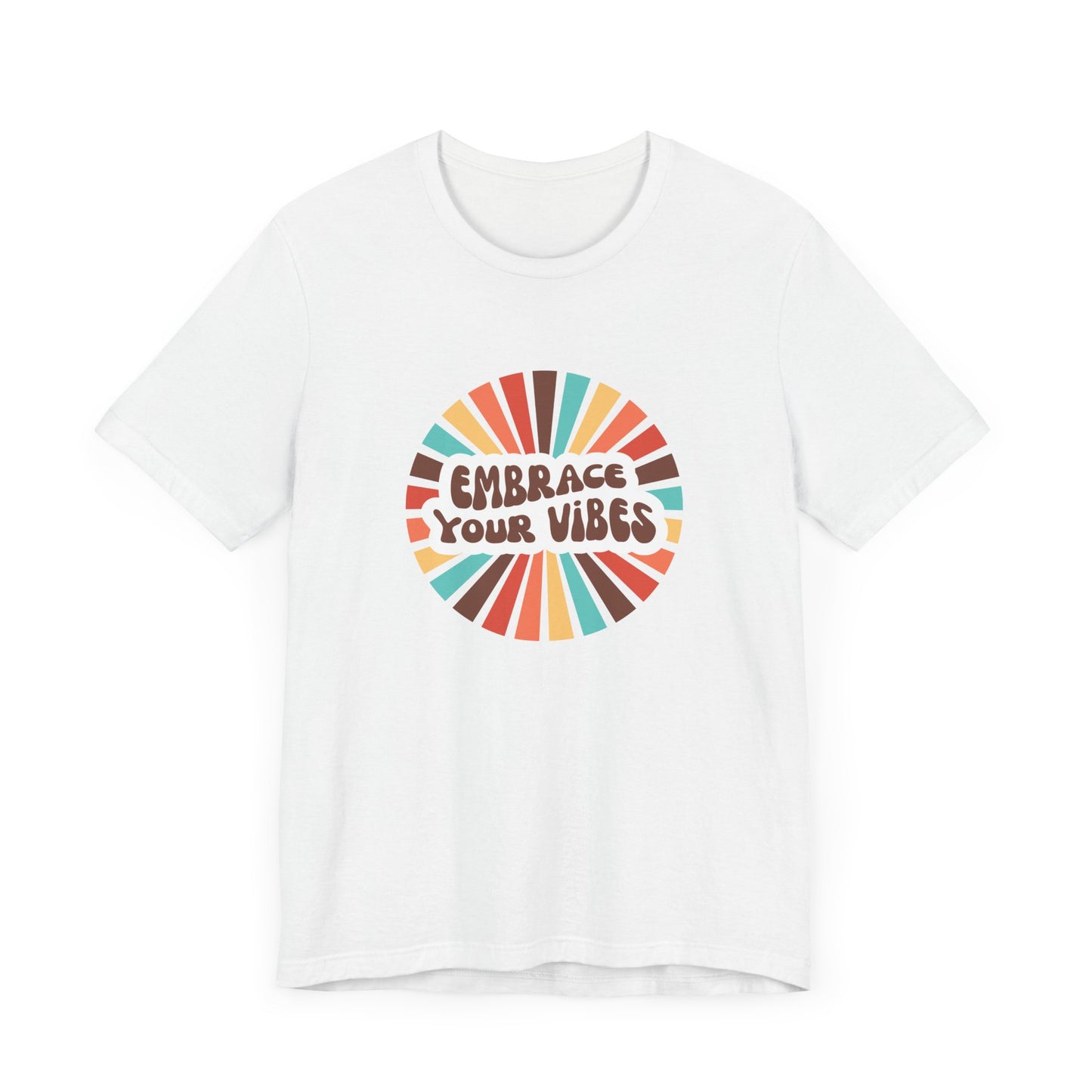 Embrace Your Vibes Tee