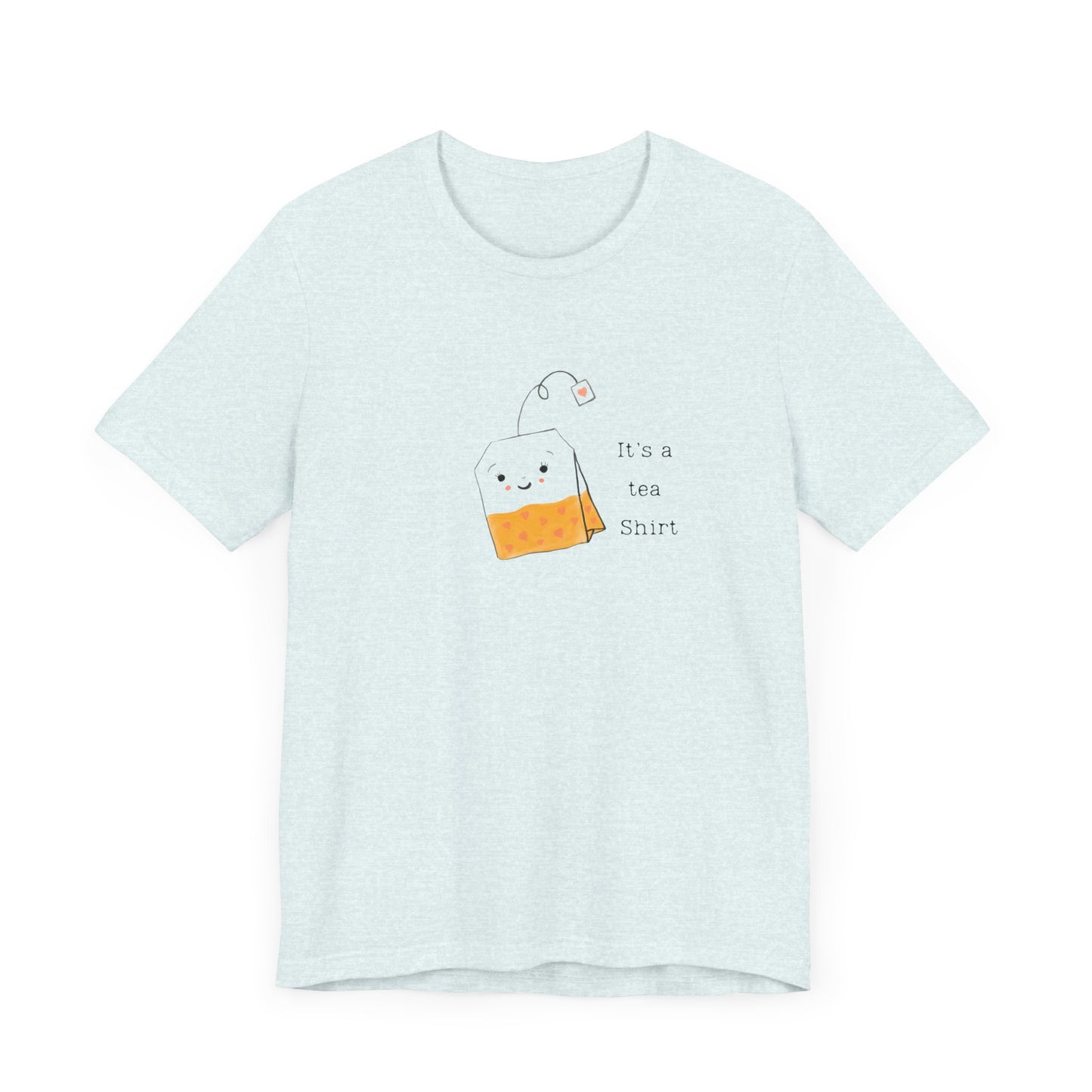 Tea Shirt Tee