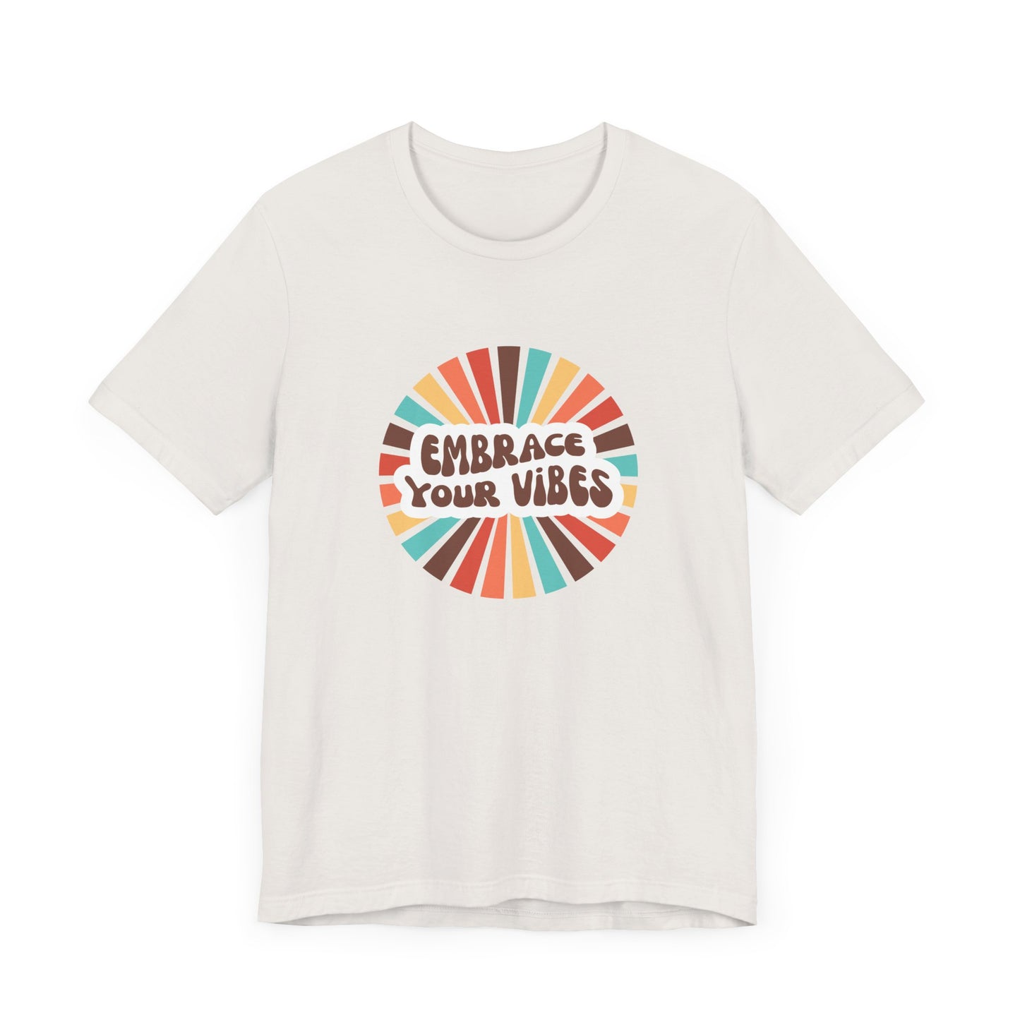 Embrace Your Vibes Tee
