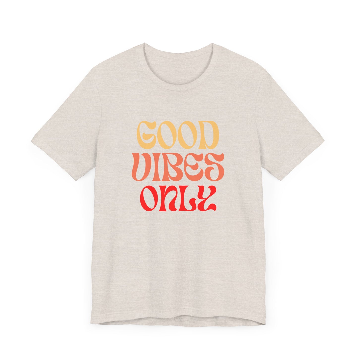 Good Vibes Only Tee