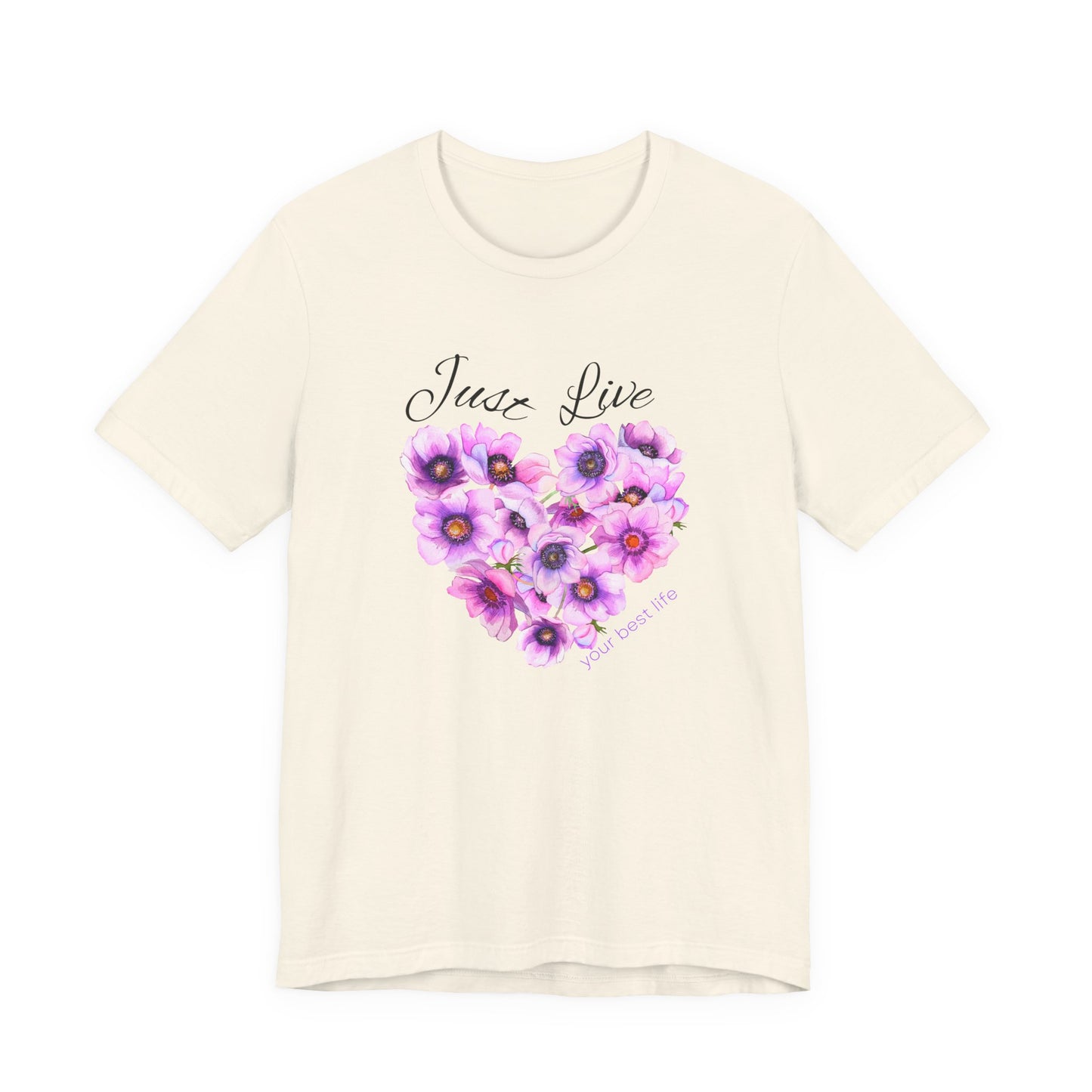 Just Live Tee