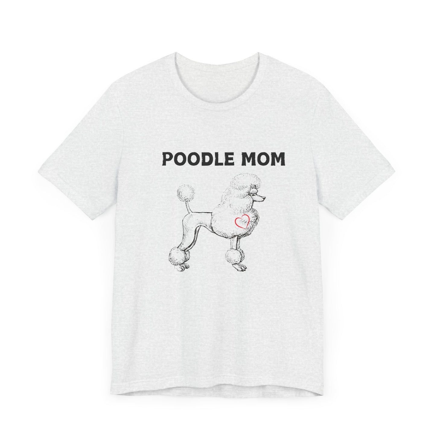 Poodle Mom Tee