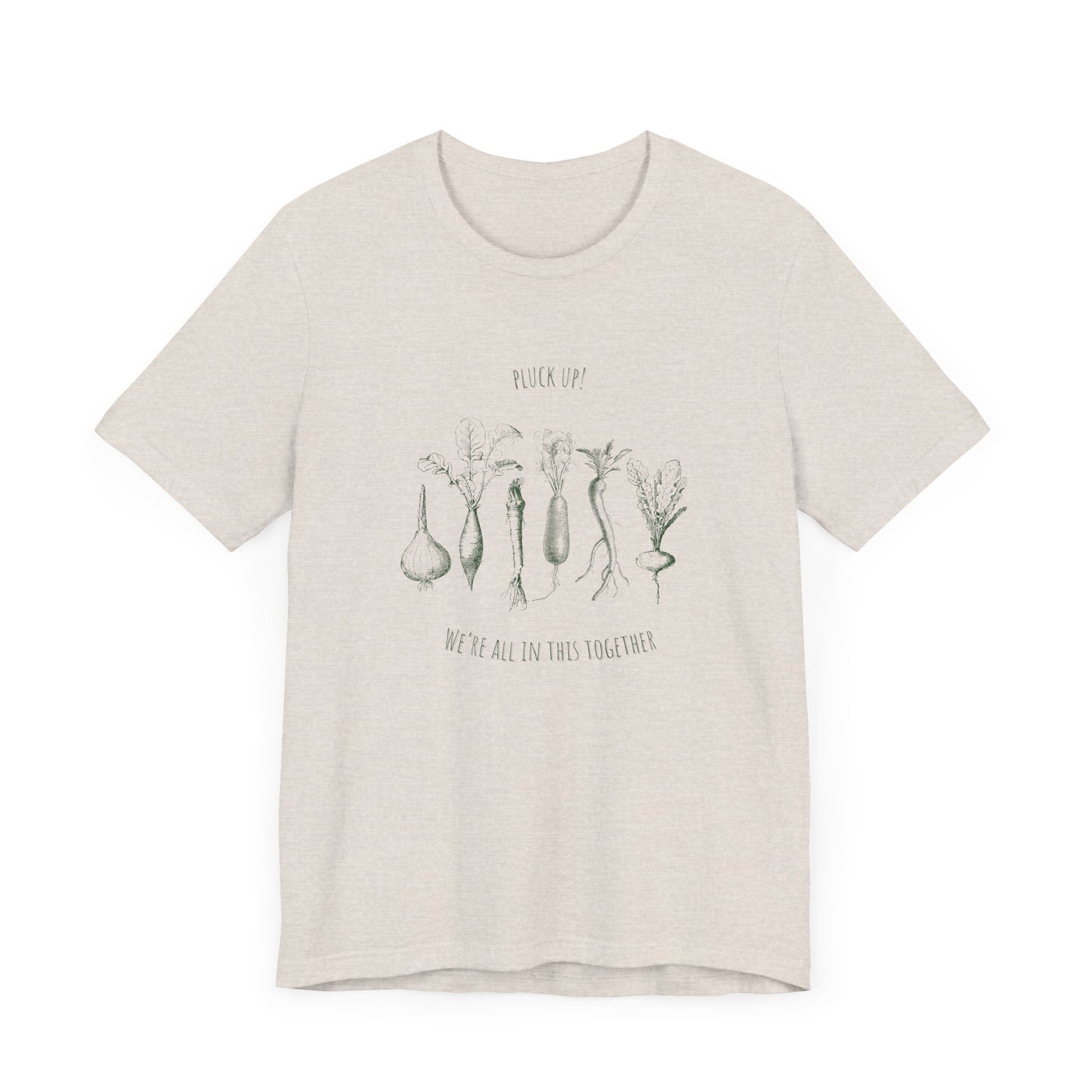 Pluck up Tee