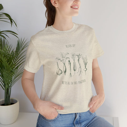 Pluck up Tee