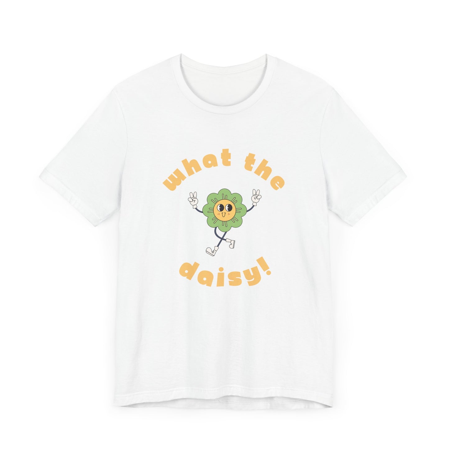 What the Daisy! Tee