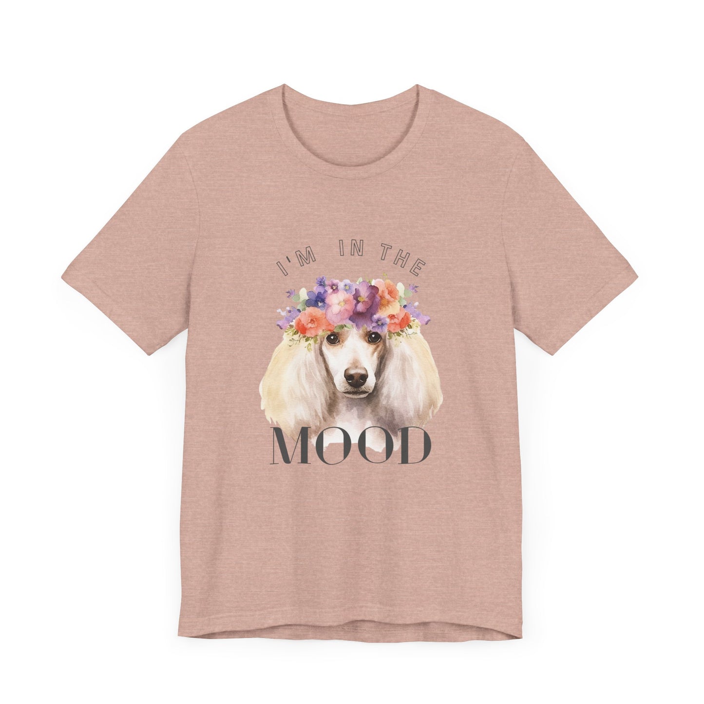 Cute Poodle Mood Tee