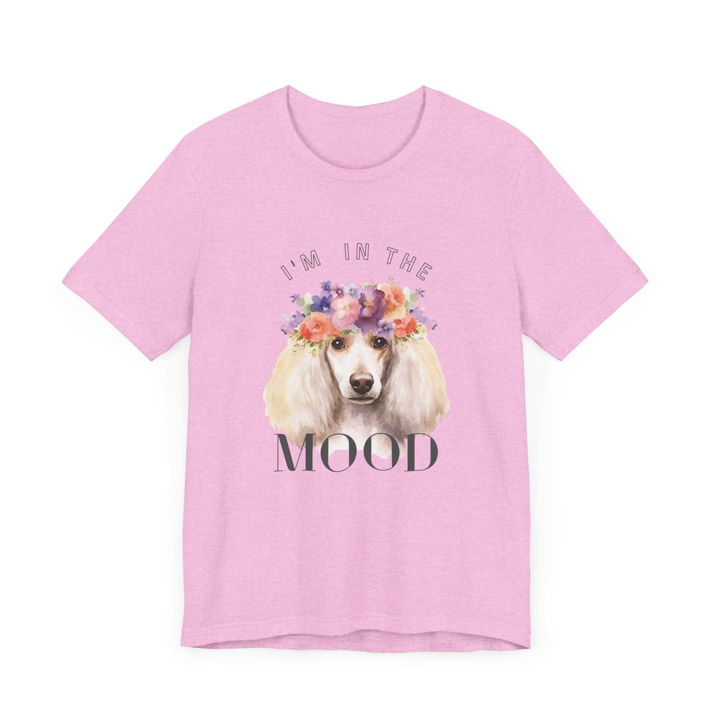 Cute Poodle Mood Tee