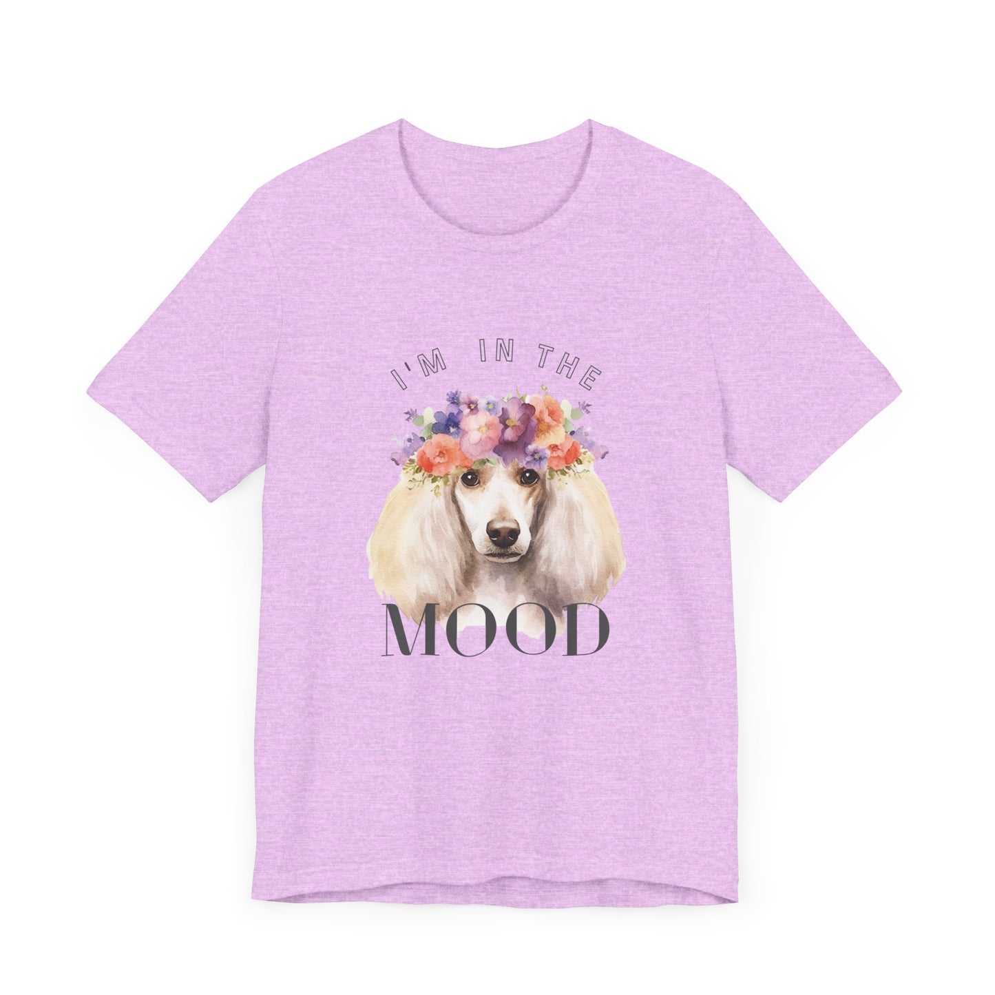 Cute Poodle Mood Tee