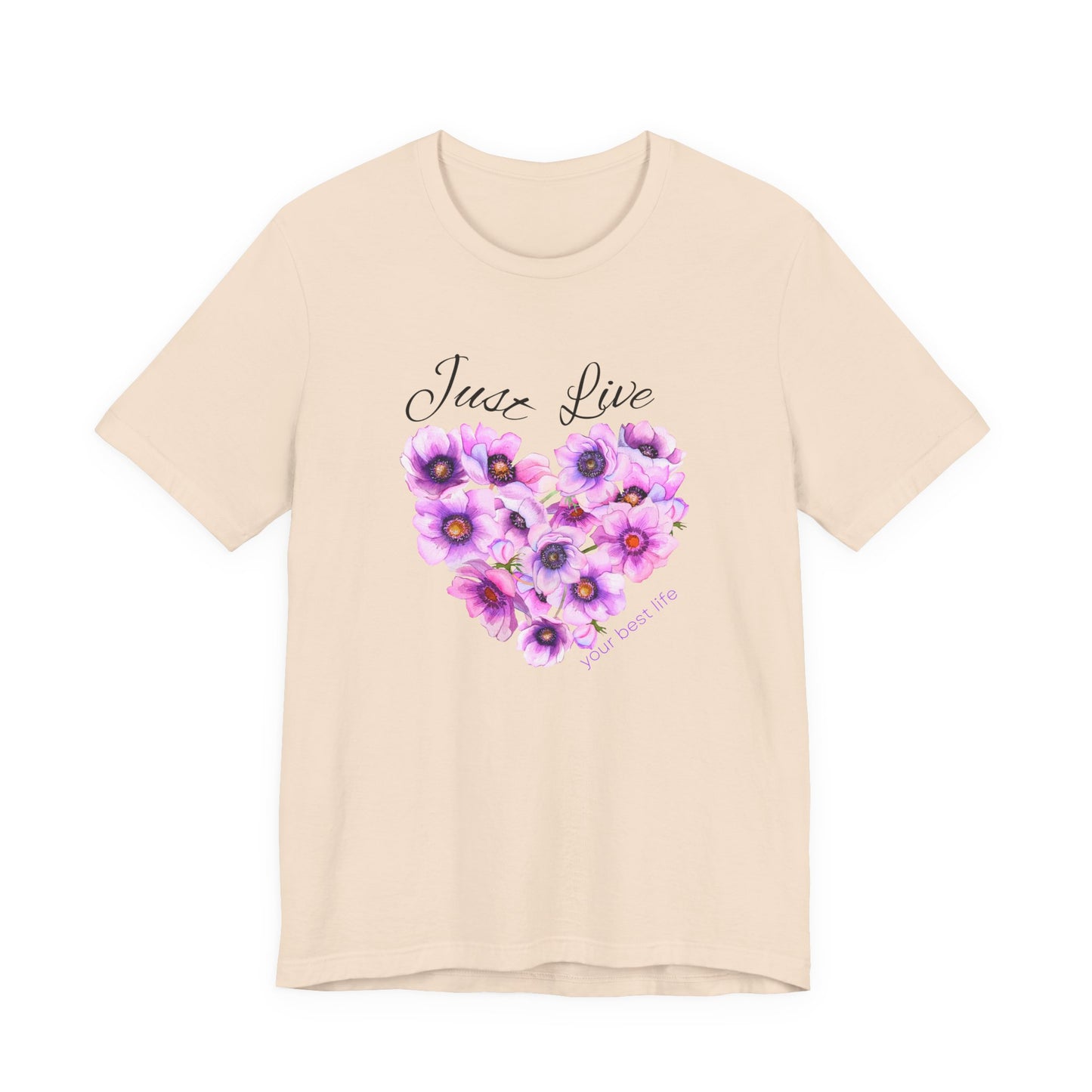 Just Live Tee