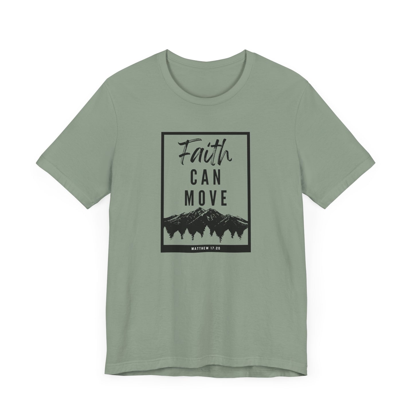 Faith Can Move Mountains Tee