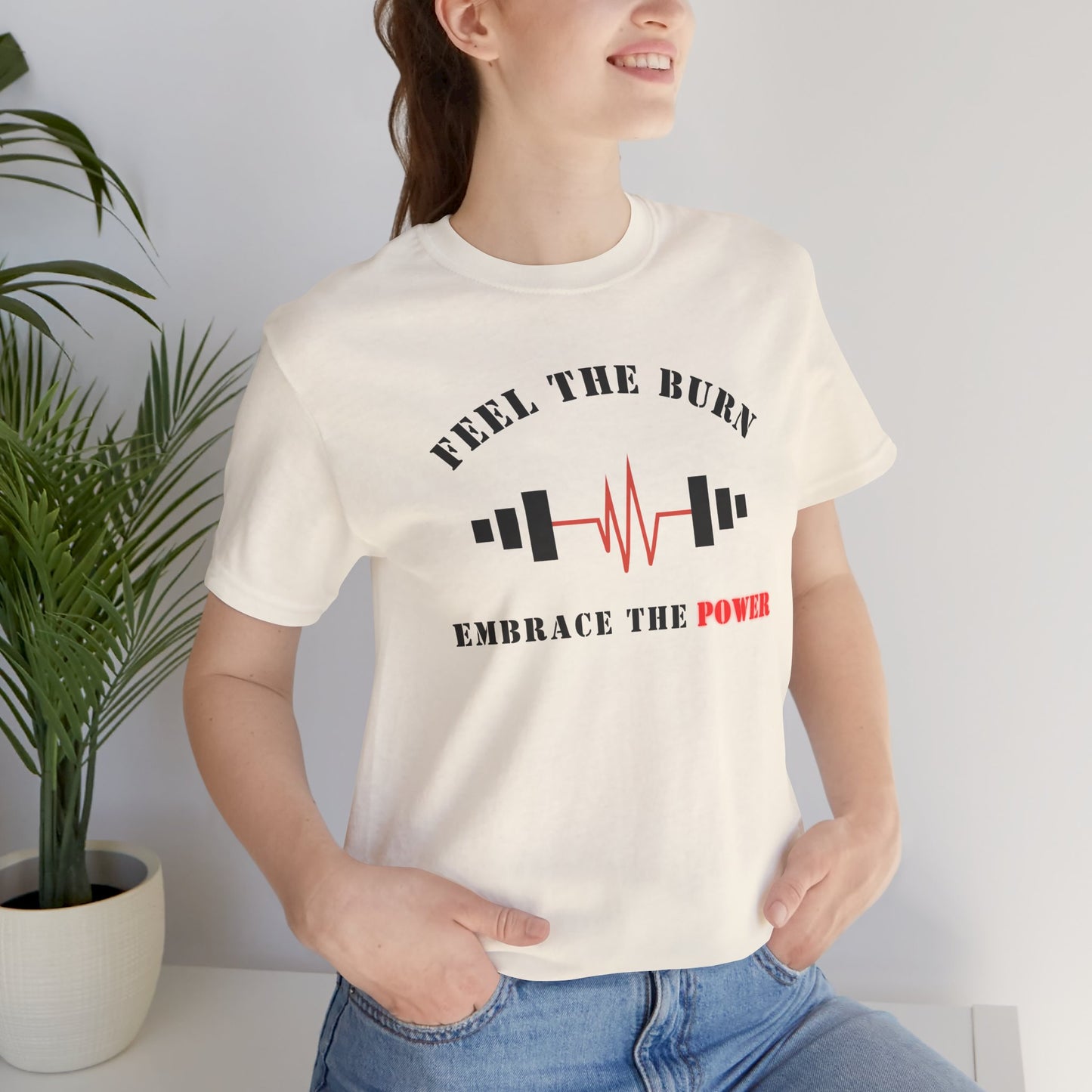 Feel the Burn Tee