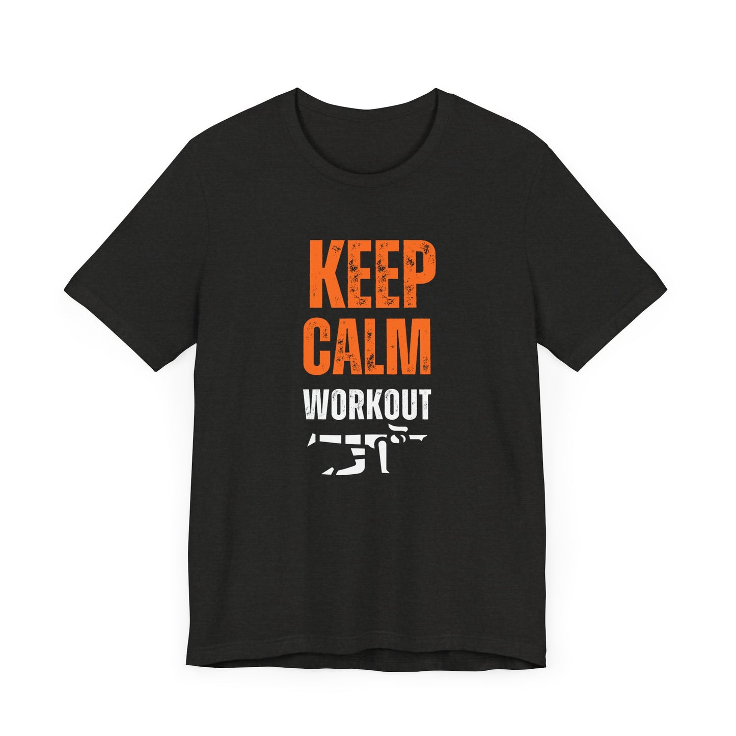 Keep Calm Work Out Tee