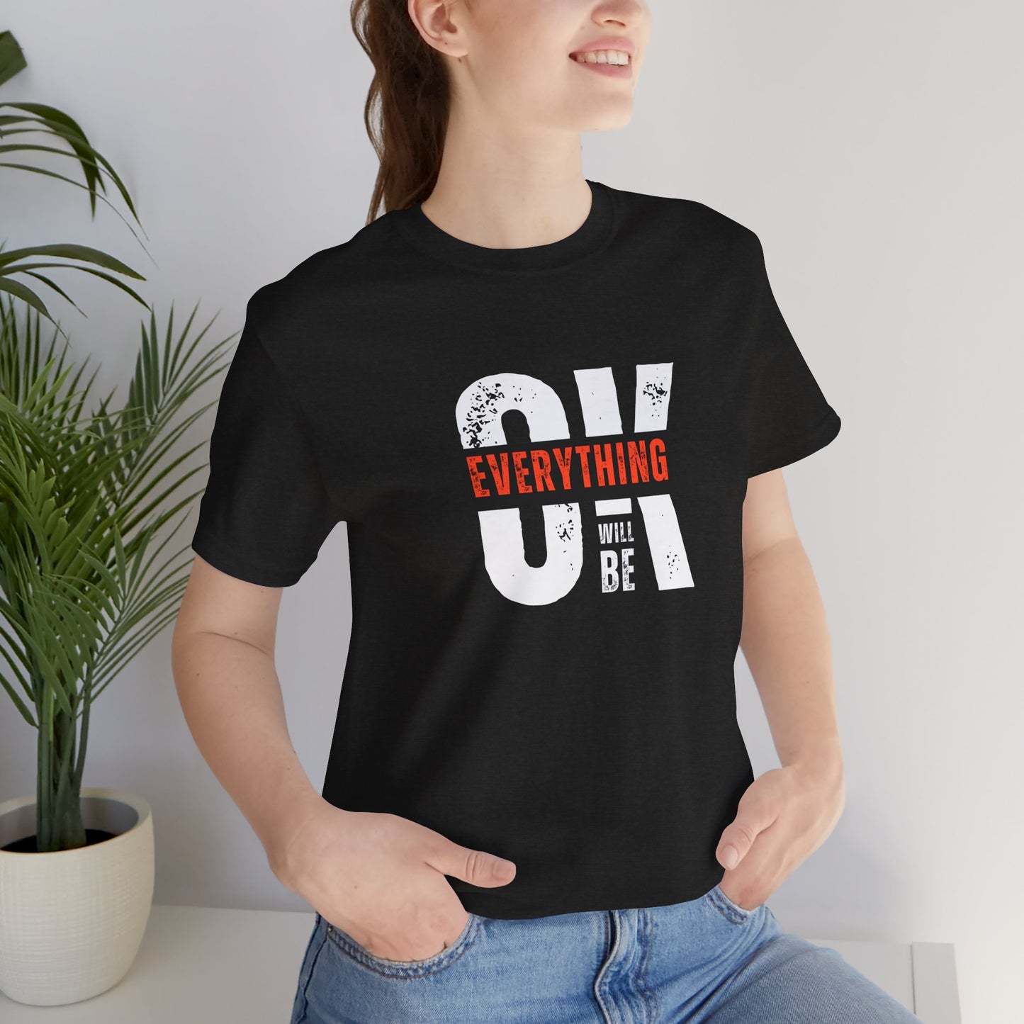 Everything Will Be OK Tee