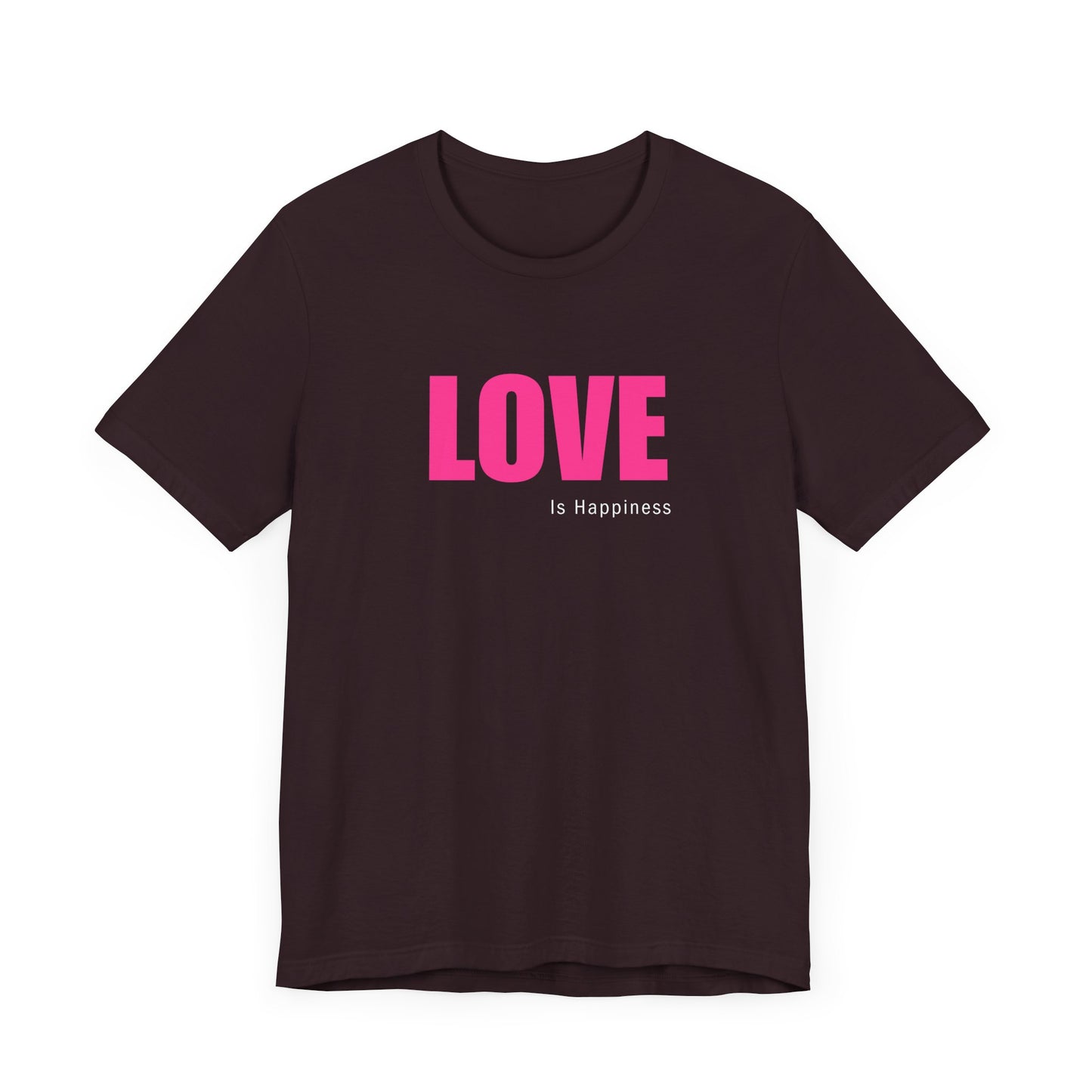Love is Happiness Tee