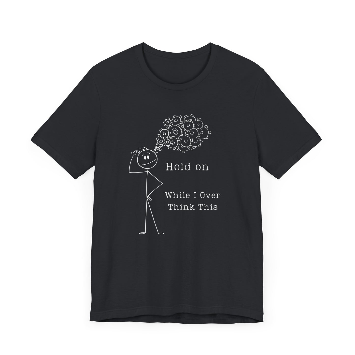 Overthink This Tee