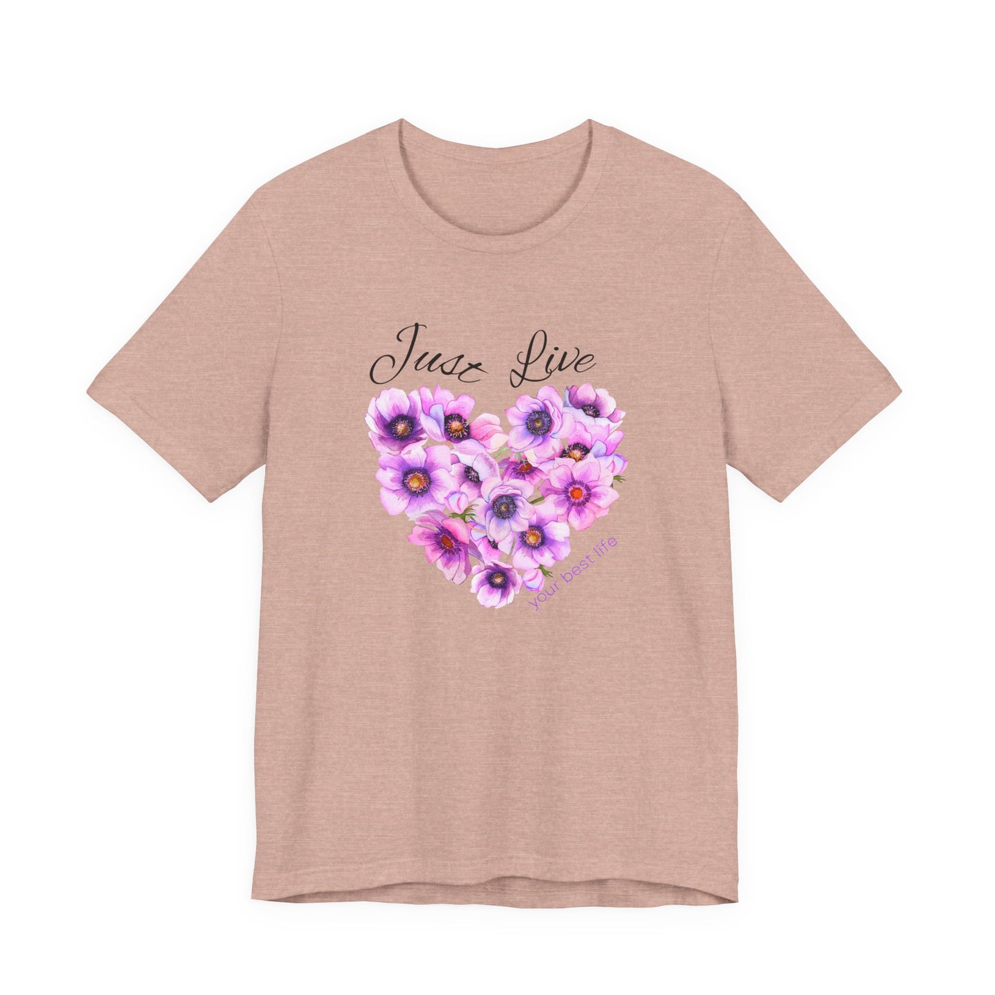 Just Live Tee