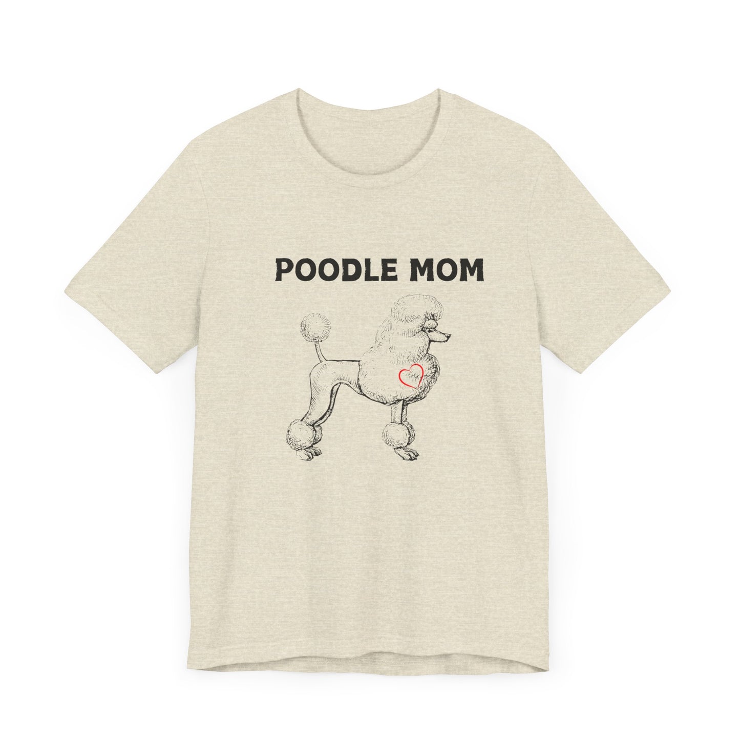 Poodle Mom Tee