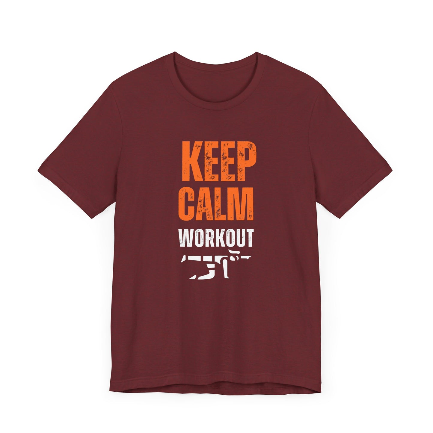 Keep Calm Work Out Tee