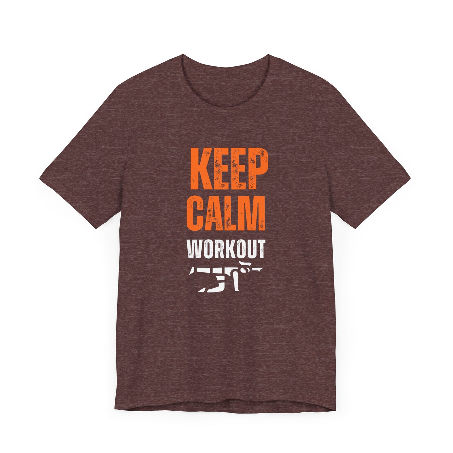 Keep Calm Work Out Tee