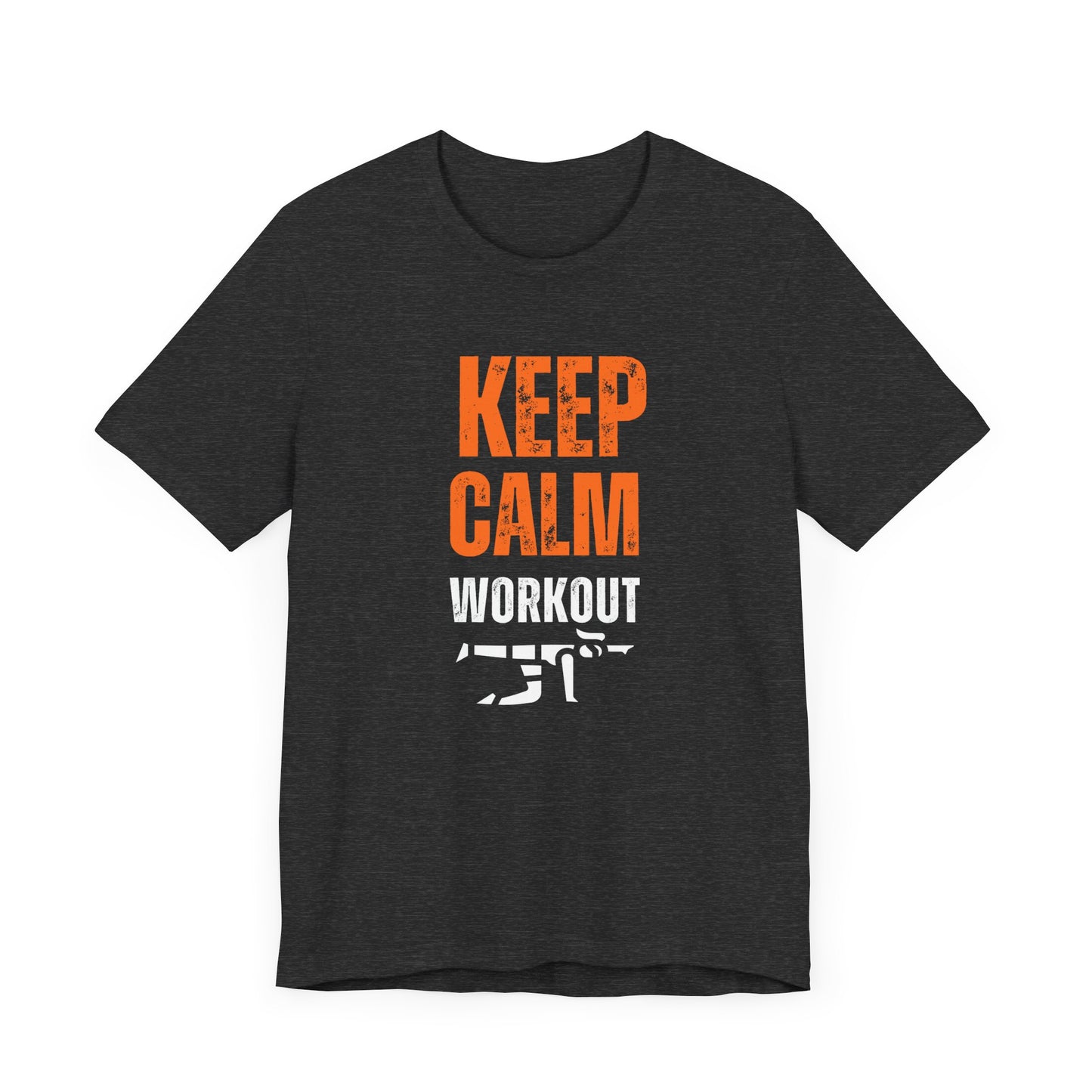 Keep Calm Work Out Tee