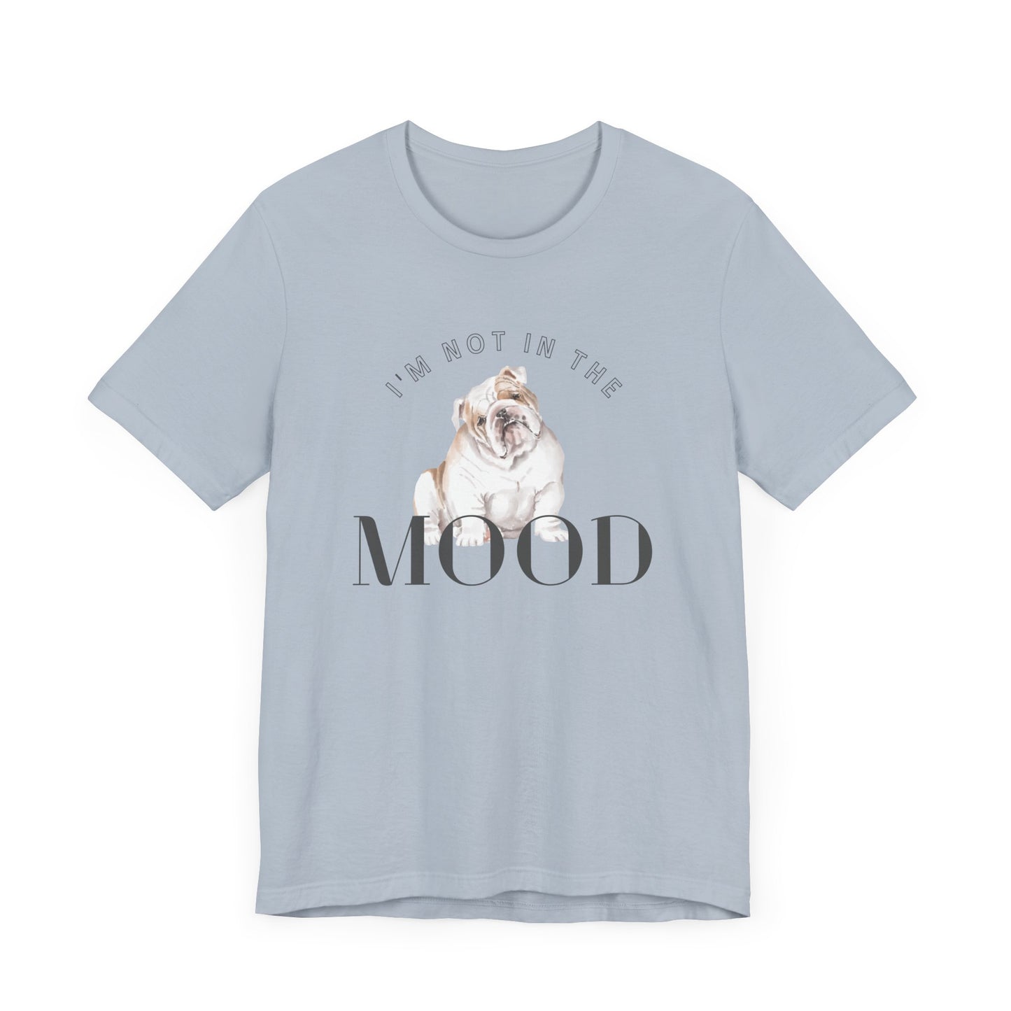 Bulldog Mood Tee