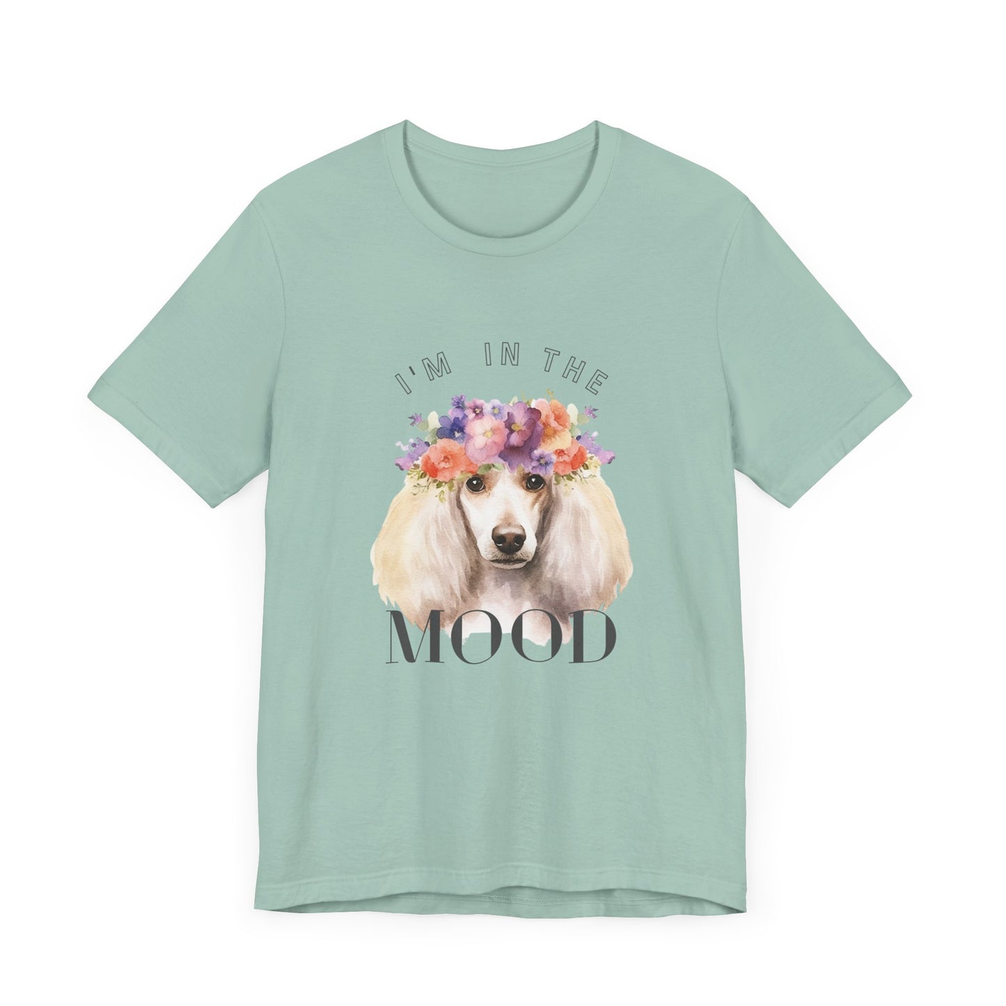 Cute Poodle Mood Tee