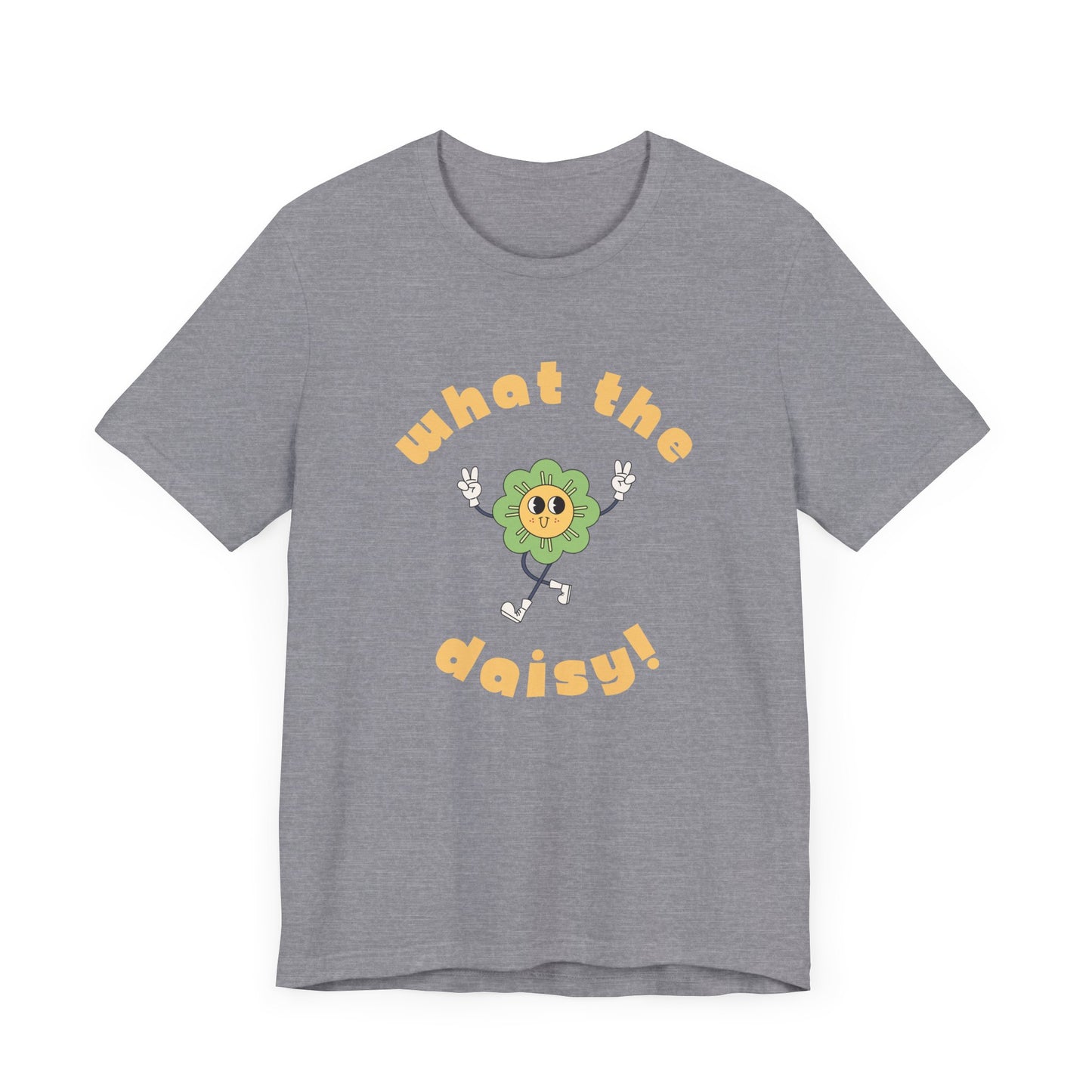 What the Daisy! Tee